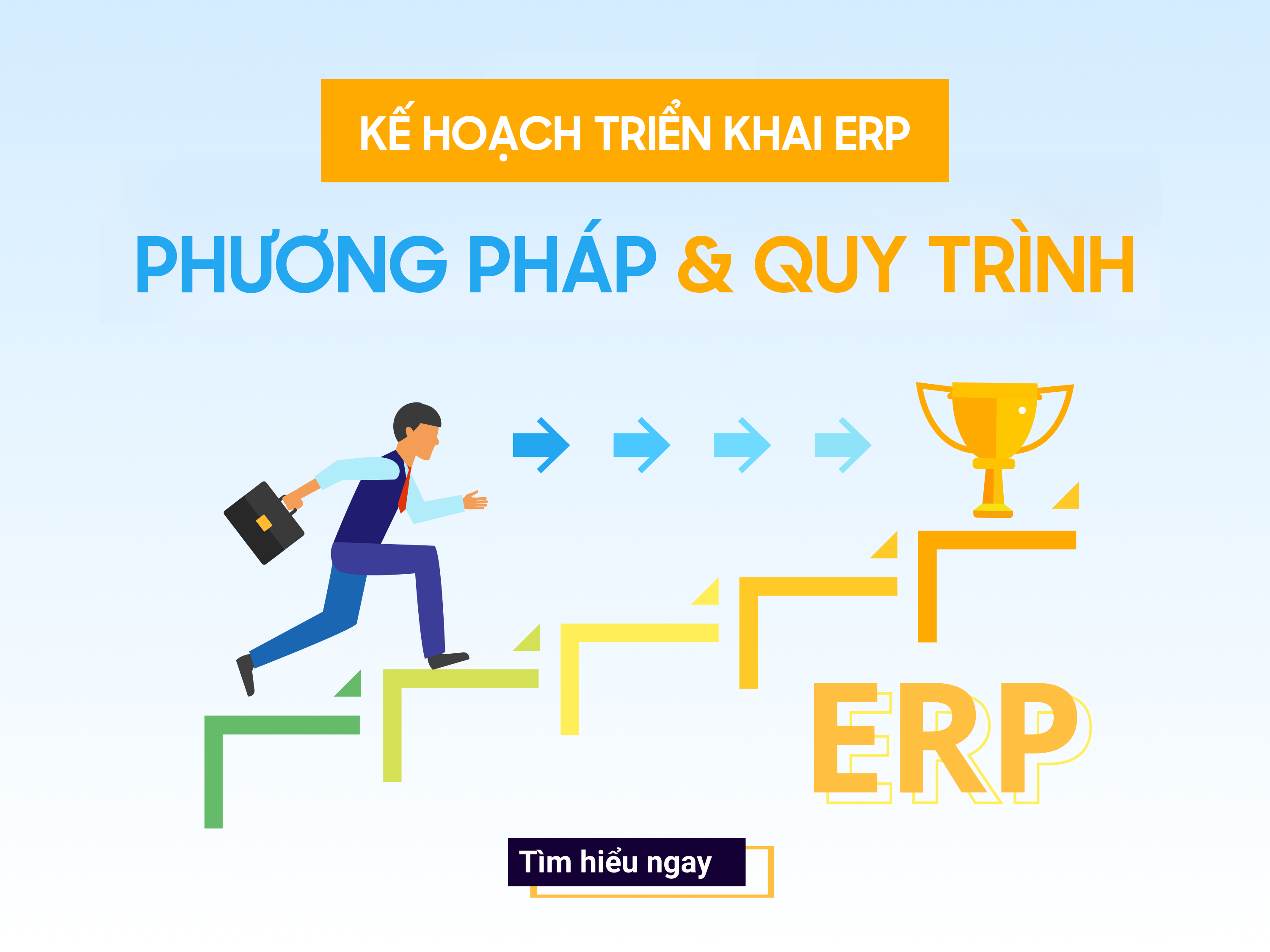 Kế hoạch triển khai ERP: Phương pháp & Quy trình - Asia Soft