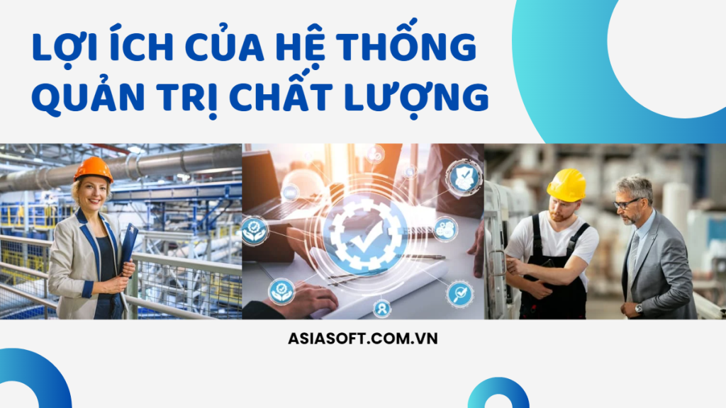 Hệ thống quản lý chất lượng (QMS) là gì?