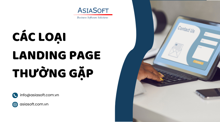 Landing Page là gì? Các loại Landing Page thường gặp 