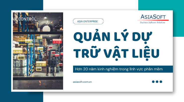 7 phương pháp giúp tăng cường quản lý vật tư trong doanh nghiệp
