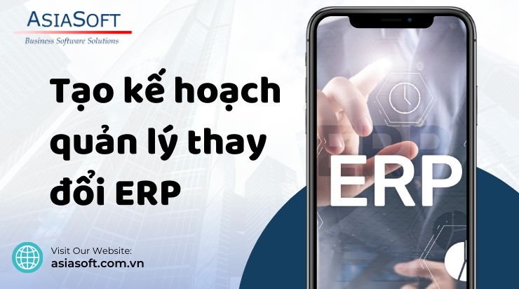 Hướng dẫn quy trình triển khai ERP hiệu quả cho doanh nghiệp 