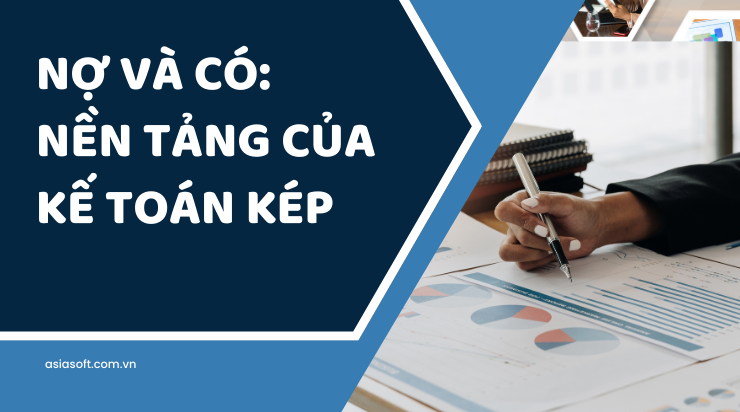 Tại sao các doanh nghiệp nên sử dụng kế toán kép?