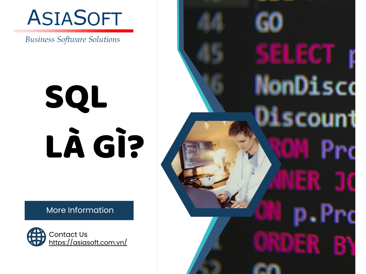 SQL là gì? Giới thiệu một số điều cơ bản của SQL - Asia Soft