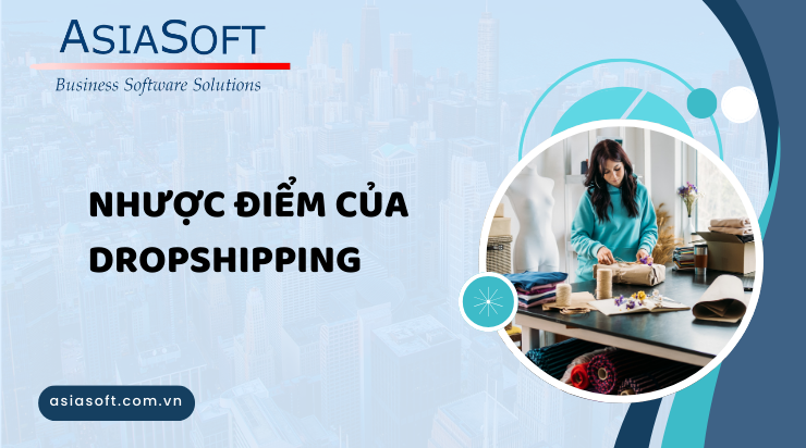 Dropshipping là gì? Ưu nhược điểm của Dropshipping?