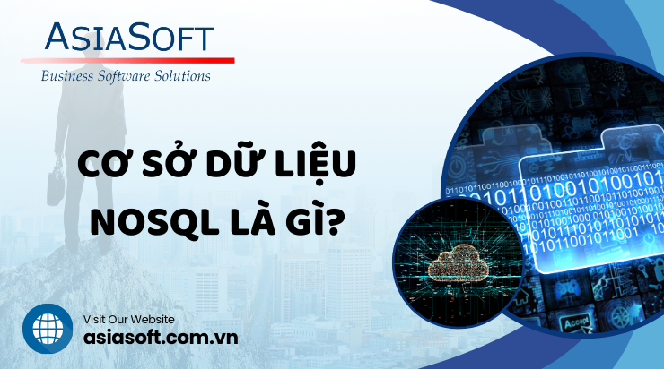 Cơ sở dữ liệu NoSQL: Giải pháp cho kỷ nguyên dữ liệu lớn