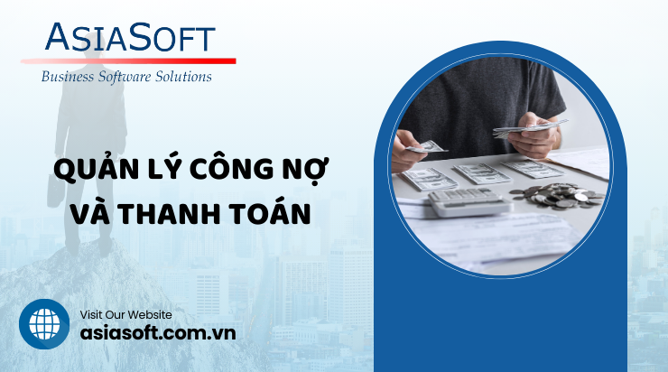 Tìm hiểu 6 nghiệp vụ kế toán cơ bản trong doanh nghiệp 