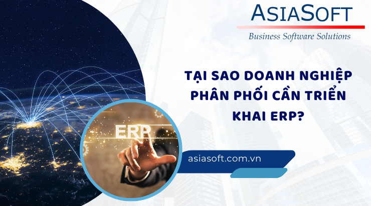 Giải pháp ERP cho các doanh nghiệp ngành phân phối