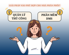 so sánh quản lý thủ công và phần mềm DMS